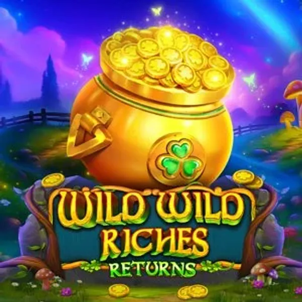 Wild wild riches returns